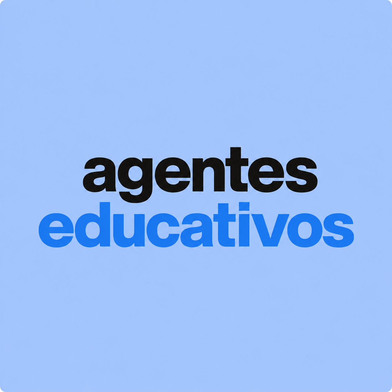 Agentes Educativos